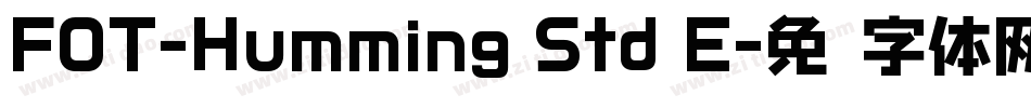 FOT-Humming Std E字体转换